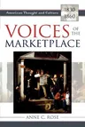 Voices of the Marketplace: American Thought and Culture, 1830-1860