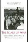 The Scars of War: Tokyo During World War II: Writings of Takeyama Michio