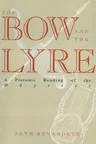 The Bow and the Lyre: A Platonic Reading of the Odyssey