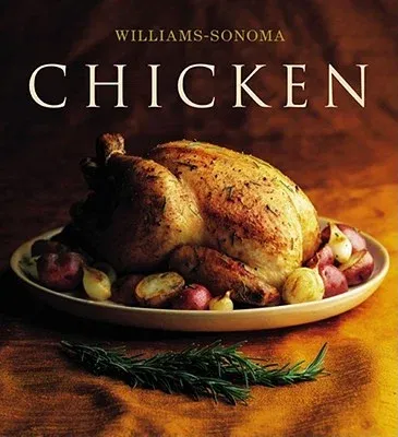 The Williams-Sonoma Collection: Chicken