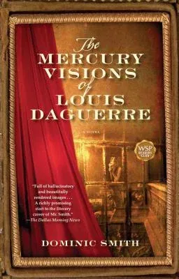 The Mercury Visions of Louis Daguerre