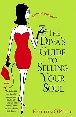 The Diva's Guide to Selling Your Soul (Original)