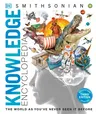 Knowledge Encyclopedia: The World as You've Never Seen It Before