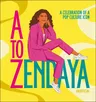 A to Zendaya: A Celebration of a Pop Culture Icon