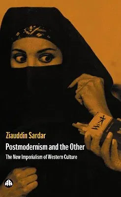 Postmodernism And The Other: New Imperialism Of Western Culture