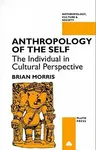 Anthropology of the Self: The Individual in Cultural Perspective