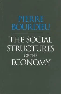 The Social Structures of the Economy