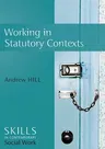 Working in Statutory Contexts