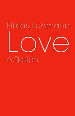 Love: A Sketch (English)