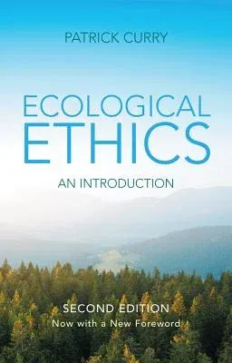 Ecological Ethics: An Introduction (Fully REV & Exp)