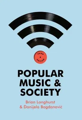 Popular Music & Society (Revised, Updated)