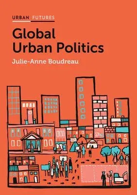 Global Urban Politics: Informalization of the State