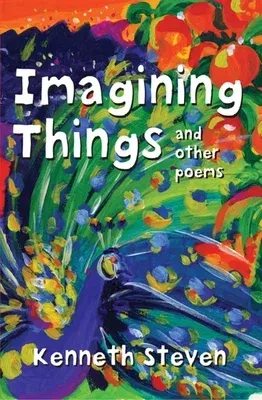 Imagining Things and Other Poems