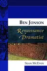 Ben Jonson, Renaissance Dramatist