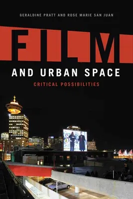 Film and Urban Space: Critical Possibilities