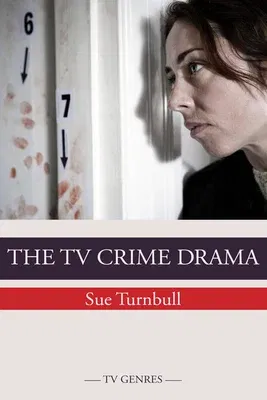 The TV Crime Drama