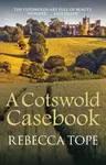 A Cotswold Casebook