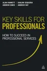 Key Skills for Professionals: How to Succeed in Professional Services