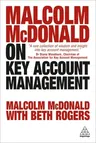 Malcolm McDonald on Key Account Management