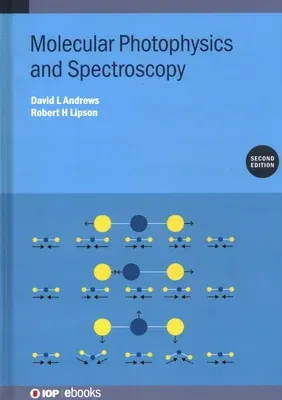 Molecular Photophysics and Spectroscopy (Second Edition)