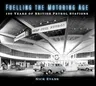 Fuelling the Motoring Age: 100 Years of British Petrol Stations