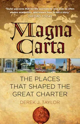 Magna Carta: The Places That Shaped the Great Charter (Second Edition, New)