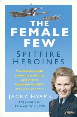 Female Few: Spitfire Heroines