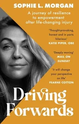 Driving Forwards: A Journey of Resilience and Empowerment After Life-Changing Injury