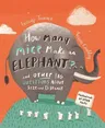 How Many Mice Make an Elephant?: And Other Big Questions about Size and Distance