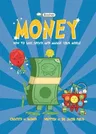 Basher Money: How to Save, Spend, and Manage Your Moola!