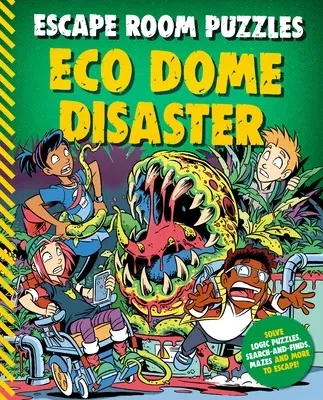 Escape Room Puzzles: Eco Dome Disaster