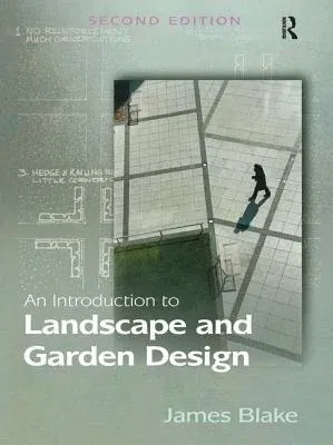 An Introduction to Landscape and Garden Design