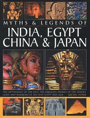 Myths & Legends of India, Egypt, China & Japan