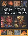 Myths & Legends of India, Egypt, China & Japan