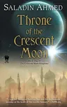 Throne of the Crescent Moon