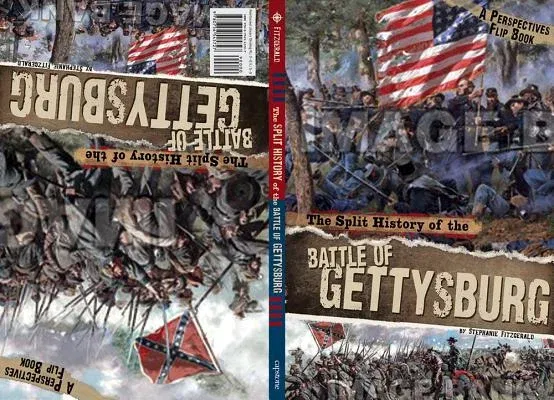 The Split History of the Battle of Gettysburg: Union Perspective/Confederate Perspective