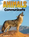 Animals Communicate