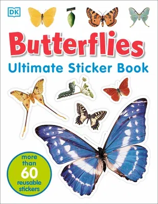 Ultimate Sticker Book: Butterflies: More Than 60 Reusable Full-Color Stickers [With Stickers]