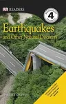 DK Readers L4: Earthquakes and Other Natural Disasters