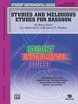 Student Instrumental Course Studies and Melodious Etudes for Bassoon: Level III