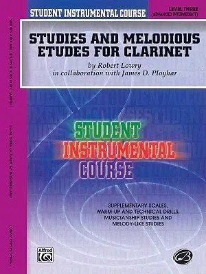 Studies and Melodious Etudes for Clarinet: Level Three (Advanced Intermediate)