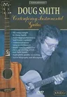 Acoustic Masterclass: Doug Smith -- Contemporary Instrumental Guitar, DVD