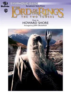 The Lord of the Rings: The Two Towers, Symphonic Suite from: Featuring "Forth Eorlingas," "Evenstar," "Rohan," "The March of the Ents," "Isengard Unleashe