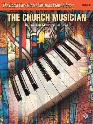 The Church Musician: Level 1