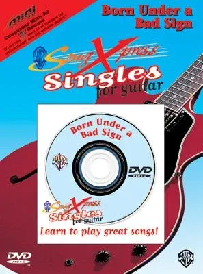 Songxpress Singles for Guitar -- Born Under a Bad Sign: Minidvd