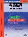 Student Instrumental Course Duets for Trombone Students: Level II