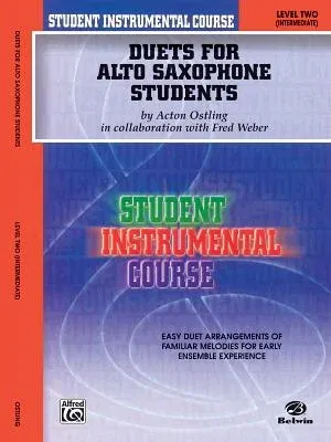 Student Instrumental Course Duets for Alto Saxophone Students: Level II