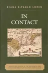 In Contact: Bodies and Spaces in the Sixteenth- And Seventeenth-Century Eastern Woodlands