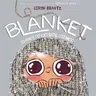 Blanket: Journey to Extreme Coziness