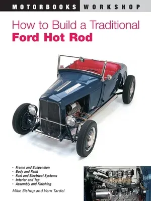 How to Build a Traditional Ford Hot Rod (Rev)